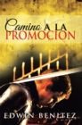 Image for Camino a La Promocion