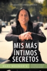 Image for Mis Mas Intimos Secretos: El Camino a La Eterna Juventud