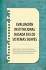 Image for Evaluacion Institucional Basada En Los Sistemas Suaves