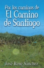 Image for Por Los Caminos De El Camino De Santiago