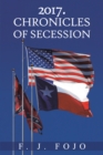 Image for 2017. Chronicles of Secession