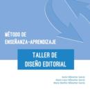 Image for Metodo de Ensenanza-Aprendizaje del Taller de Diseno Editorial