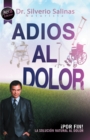 Image for Adios Al Dolor: !por Fin! La Solucion Natural Al Dolor Humano