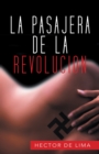 Image for La Pasajera De La Revolucion