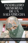 Image for Pandillero Memorias De Un Salvatrucha