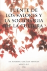 Image for Fuente De Los Valores Y La Sociologia De La Cultura
