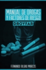 Image for Manual De Drogas Y Factores De Riesgo Droyfar