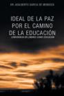 Image for Ideal de La Paz Por El Camino de La Educacion