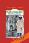 Image for Don Carlos Balmori: El Genio Forjador De Ilusiones