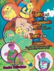 Image for Tony en el pais de Tortugolandia/ Tony in the land of Turtleville : La otra cara del Deficit de Atencion\ The other side of Attention Deficit Hyperactivity Disorder (TDAH)