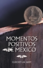 Image for Momentos Positivos De Mexico: Enero 2014