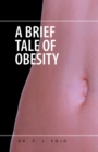 Image for Brief Tale of Obesity