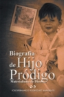 Image for Biografia De Hijo Prodigo: Materialismo De Dios