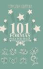 Image for 101 Formas Para Ser Feliz