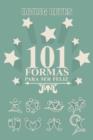 Image for 101 Formas Para Ser Feliz