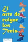 Image for El Arte de Colgar Los Tenis