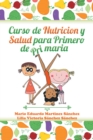 Image for Curso De Nutricion Y Salud Para Primero De Primaria