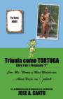 Image for Triunfa como tortuga