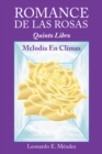 Image for Romance De Las Rosas: Quinto Libro Melodia En Climax