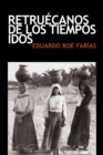 Image for Retruecanos De Los Tiempos Idos