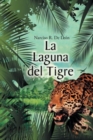 Image for La laguna del tigre