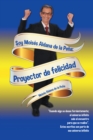 Image for Soy Moises Aldana De La Pena: Proyector De Felicidad