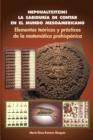 Image for Nepoualtzitzin: La Sabiduria De Contar En El Mundo Mesoamericano: Elementos Teoricos Y Practicos De La Matematica Prehispanica