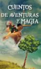 Image for Cuentos de aventuras y magia