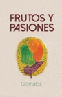 Image for Frutos Y Pasiones.