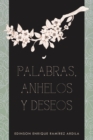 Image for Palabras, Anhelos Y Deseos