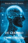 Image for De Cerebro a Civilizacion