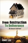 Image for From Destruction 2 Deliverance : My Damascus Experience