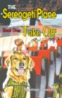 Image for Serengeti Plane: Book One: Take Off