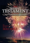 Image for Present Testament Volume Two: The Greatest Story Ever Told &amp;quot;Divine Excitement&amp;quot;