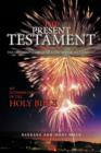 Image for THE Present Testament Volume Two : The Greatest Story Ever Told &quot;Divine Excitement&quot;