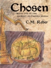 Image for Chosen: Book One in the Journey to Ysryiia Series
