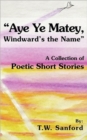 Image for &quot;Aye Ye Matey, Windward&#39;s the Name&quot;