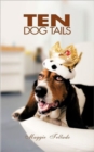Image for Ten Dog Tails