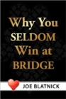 Image for Why You Seldom Win at Bridge