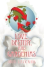 Image for Love, Destiny, and Gardenias