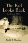 Image for Kid Looks Back-Short Stories &amp; Tall Tales
