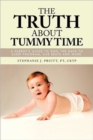 Image for The Truth About Tummy Time
