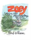Image for Zoey Helps The Mystery Dog Find A Home