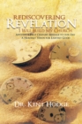Image for Rediscovering Revelation: &amp;quot;I Will Build My Church&amp;quot;