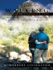 Image for Walking Together Through Life: A Livingston Family Memoirs