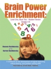 Image for Brain Power Enrichment: Level One, Book Two-Student Version Grades 4-6: A Workbook for the Development of Logical Reasoning, Critical Thinking, and Problem Solving Skills