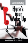 Image for Cross Marketing: Here&#39;s Your Wake up Call