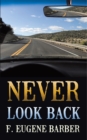 Image for Never Look Back and Unauthorized Withdrawal