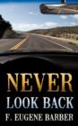 Image for NEVER LOOK BACK and UNAUTHORIZED WITHDRAWAL