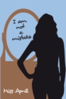 Image for I Am Not a Mistake